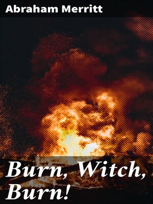 cover image of Burn, Witch, Burn!